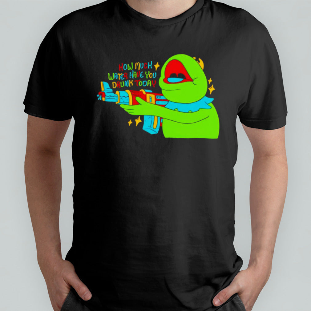 Kermit how much water have you drunk today shirt