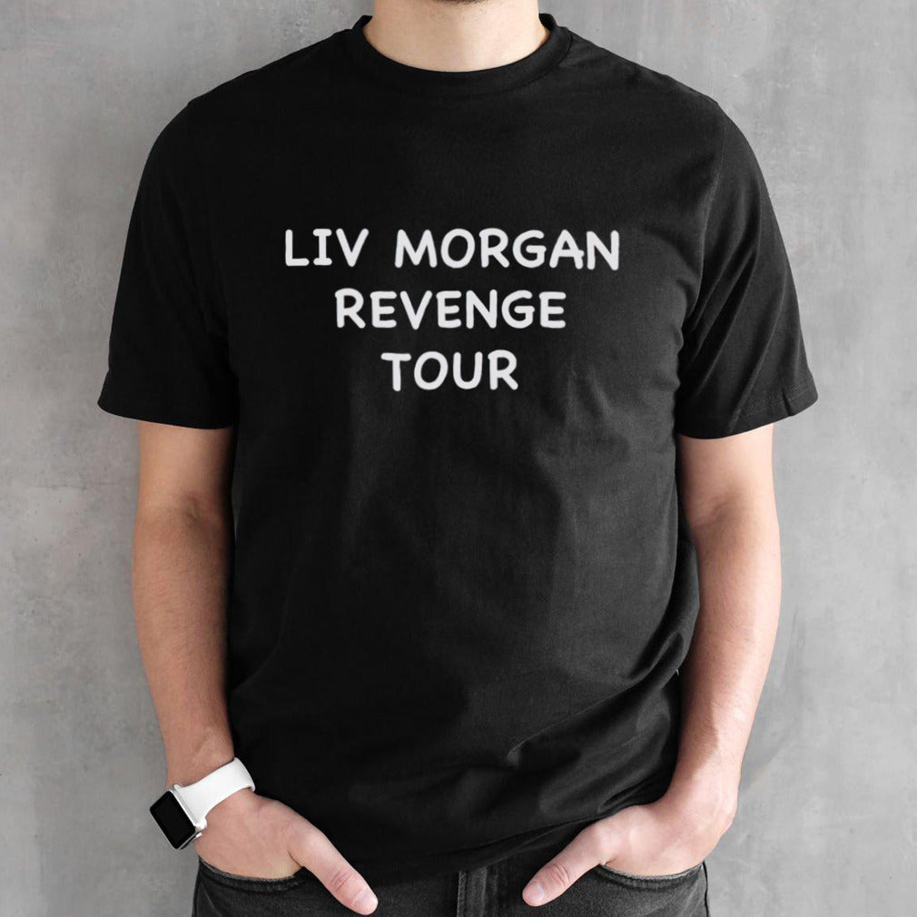 Liv Morgan Revenge Tour shirts