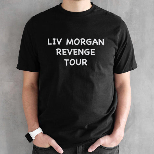 Liv Morgan Revenge Tour shirts