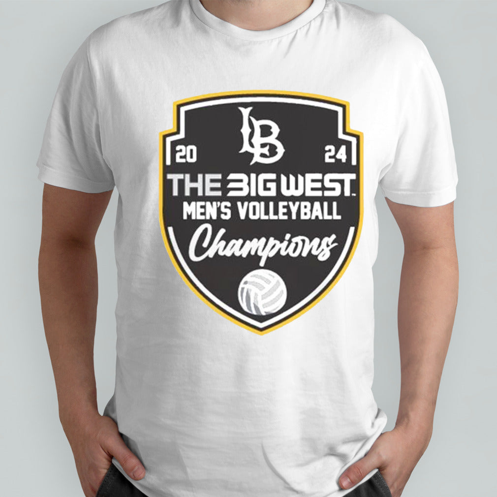 Long Beach 2024 Big West Mensâ€™s Volleyball Champions shirts