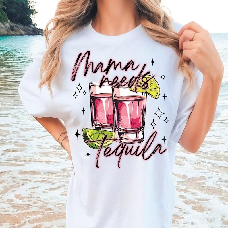 Mama Needs a Tequila Shirt Funny Sublimation Hoodie margarita T Shirt, adult humor Sweater, tequila T Shirt, Gift for moms, funny mama