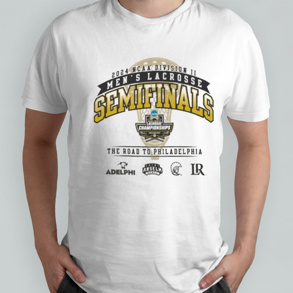 Official The Road To Philadelphia 2024 NCAA Division II Menâ€™s Lacrosse Semifinals Shirt