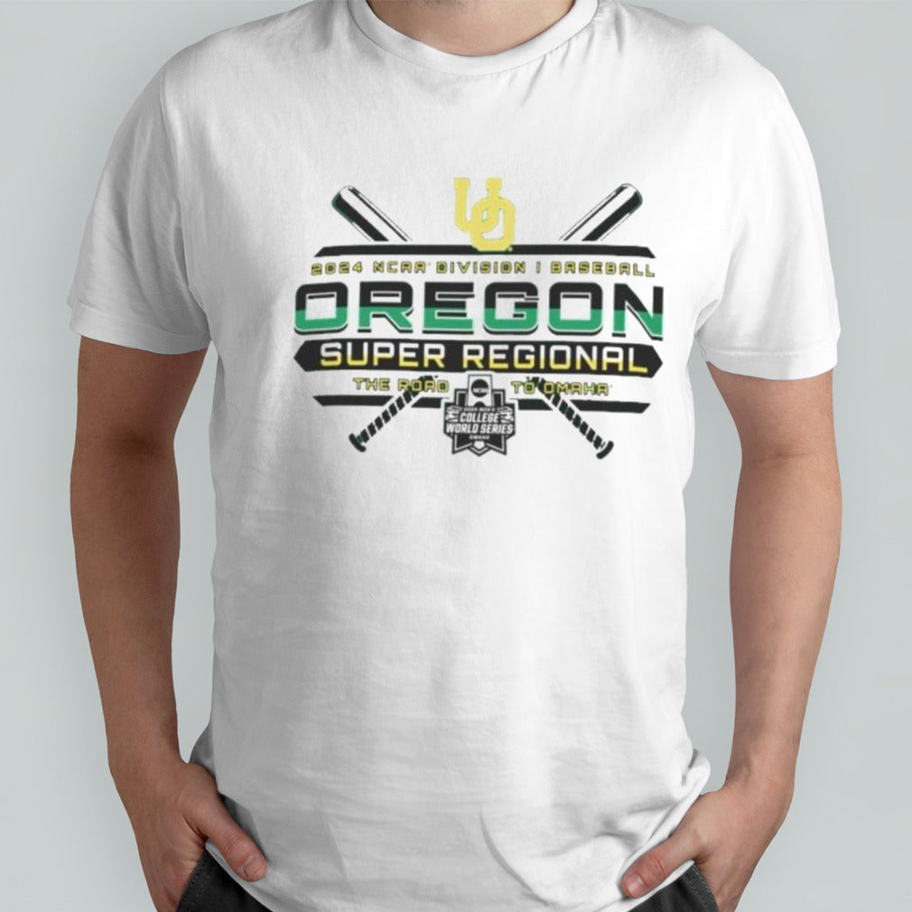 Oregon Ducks NCAA Division I Baseball Super Regional 2024 Shirt