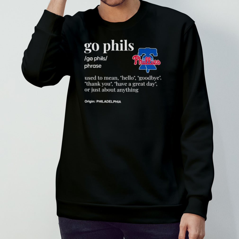 Philadelphia Phillies Go Phils Definition 2024 Shirt