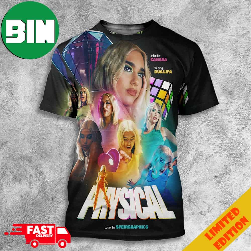 Poster For Physical 4th Anniversary A Film By Canada Starring Dua Lipa 3D T-Shirts