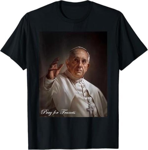 RIP Pope Francis Shirt - Pray For Francis Inspirational Pope Francis T-shirt - God Bless Pope Francis T Shirt