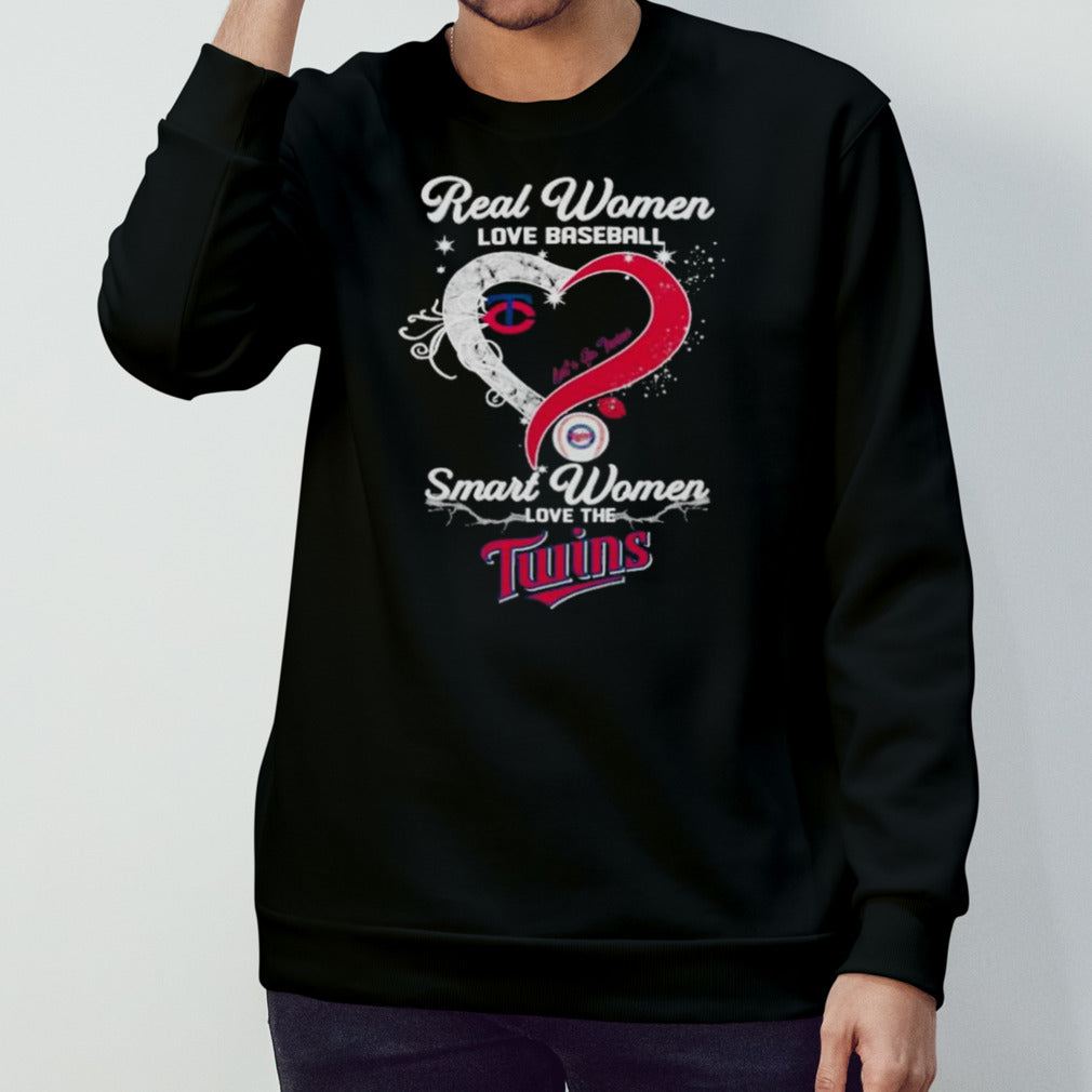 Real Women Love Baseball Smart Women Love The Minnesota Twins Letsâ€™s Go Twins 2024 T-shirts