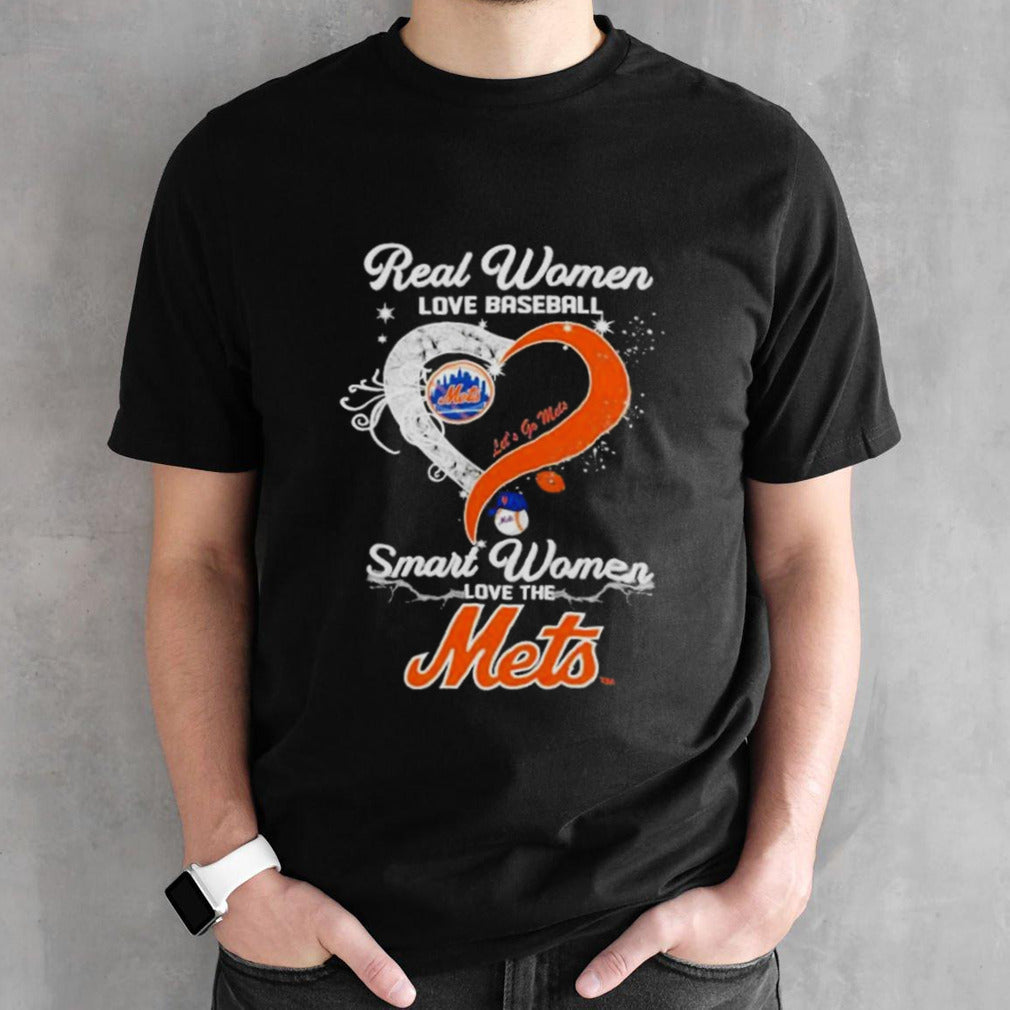 Real Women Love Baseball Smart Women Love The New York Mets Letsâ€™s Go Mets 2024 T-shirts