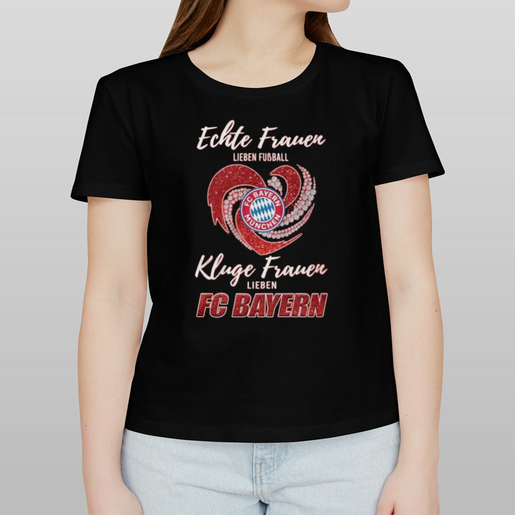 Real Women Love Football Smart Women Love Bayern Munich Diamond Heart T-shirt