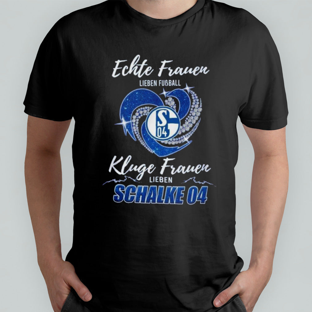 Real Women Love Football Smart Women Love Schalke 04 Diamond Heart T-shirt