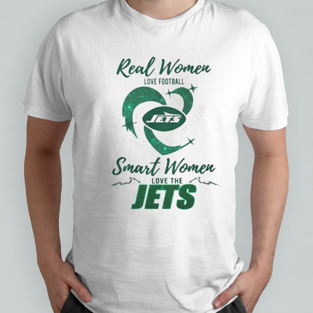 Real Women Love Football Smart Women Love The New York Jets 2024 â€“ Perfect Gift For Fans Shirt