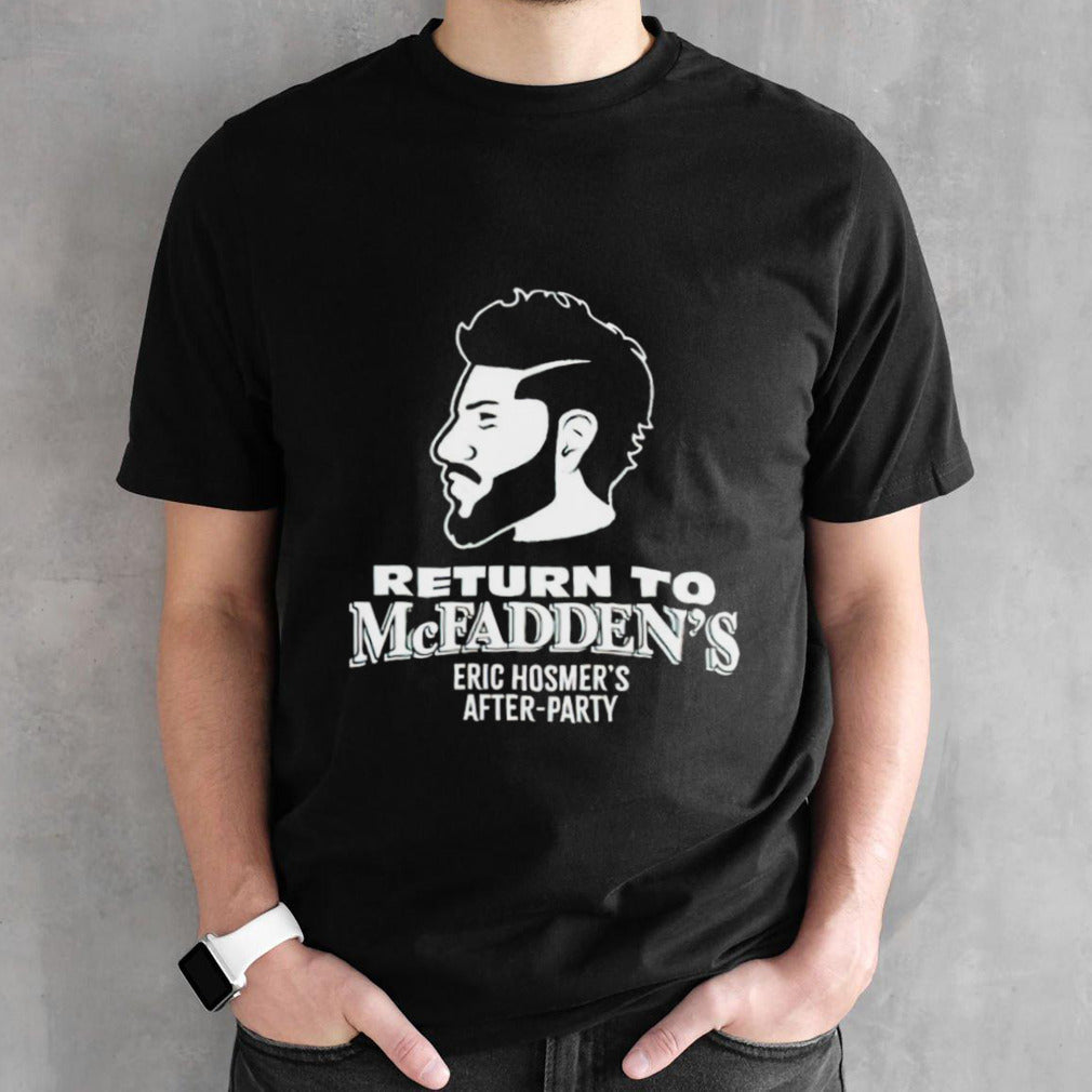 Return to mcfaddens eric hosmers after-party shirt
