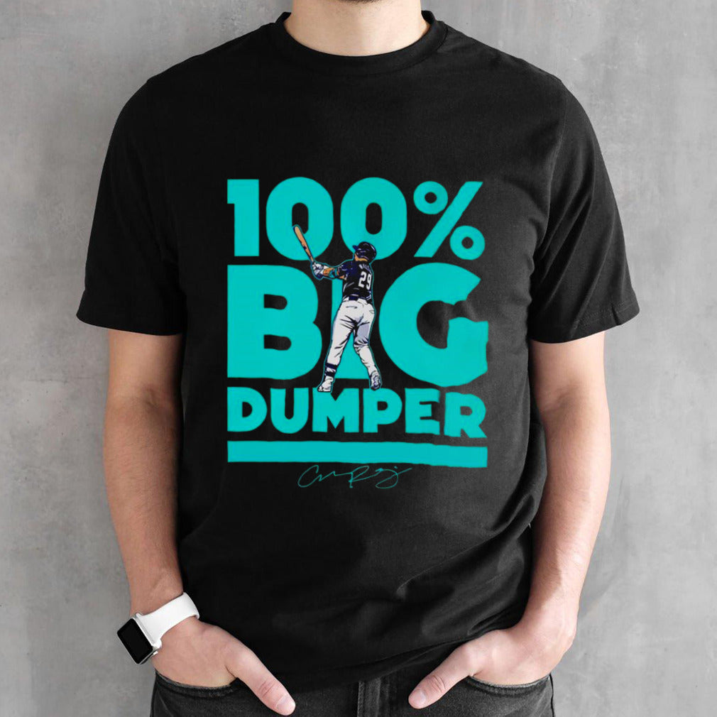 Seattle Mariners Cal Raleigh Hundred Percent Big Dumper shirt