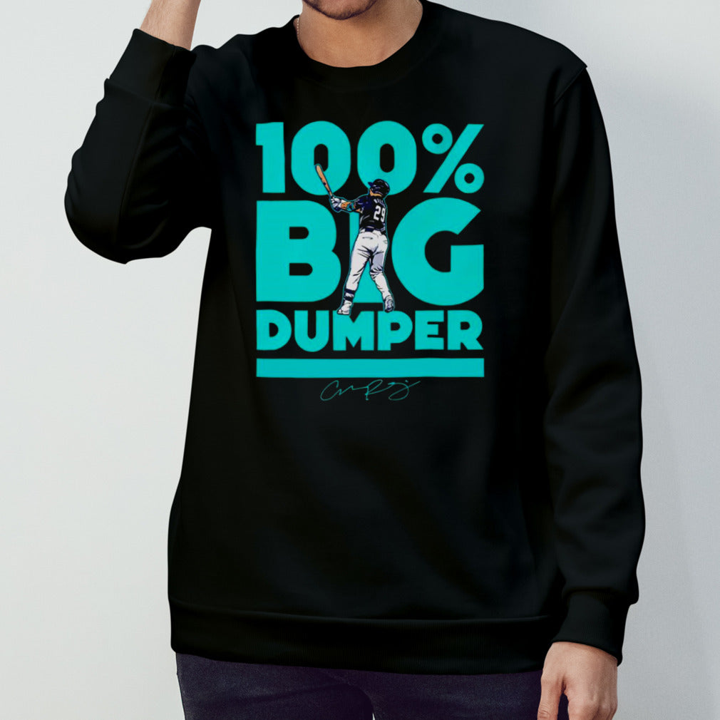 Seattle Mariners Cal Raleigh Hundred Percent Big Dumper shirt