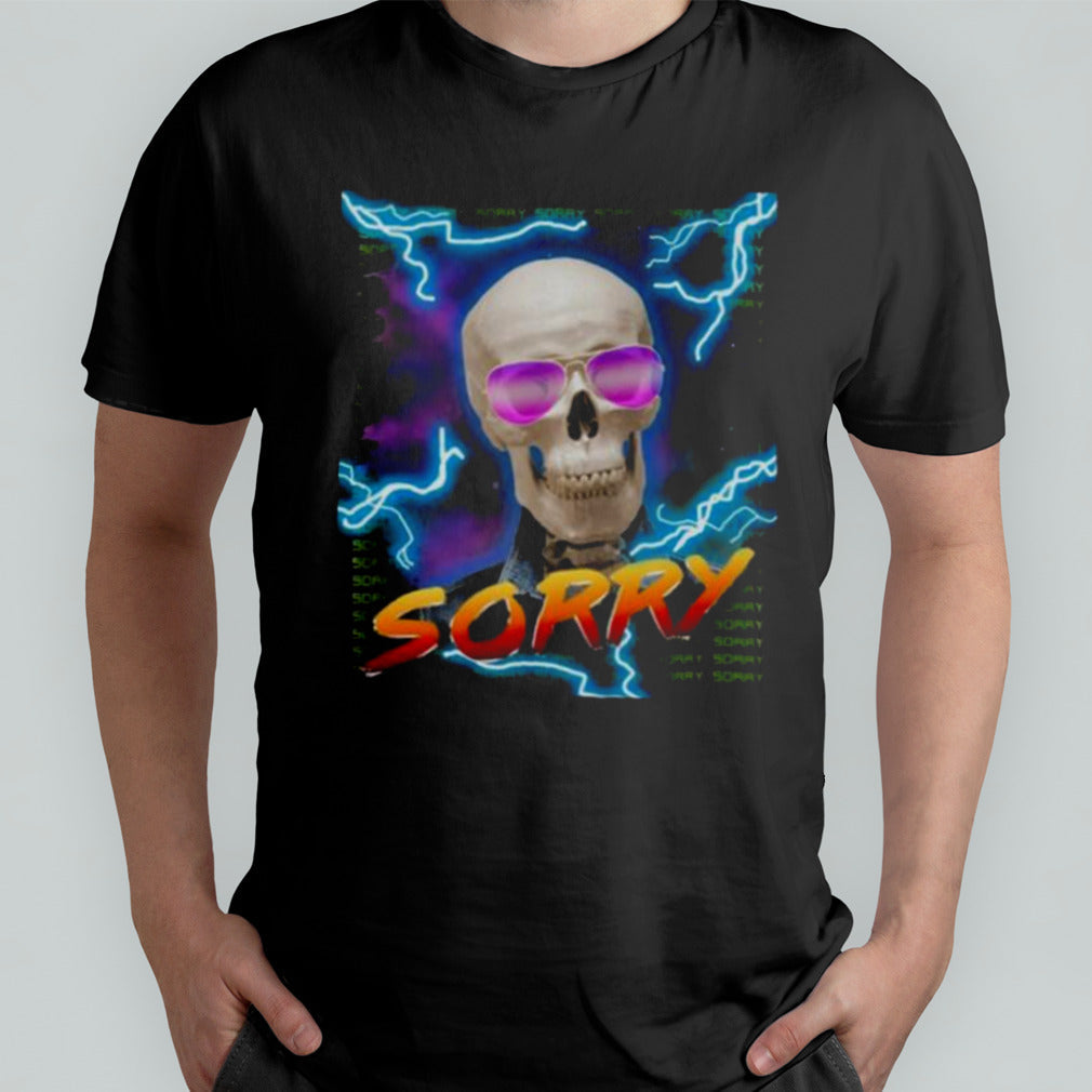 Sorry shirt