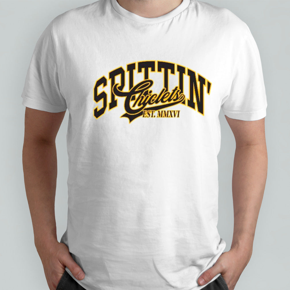 Spittin Chiclets MMXVI Shirts