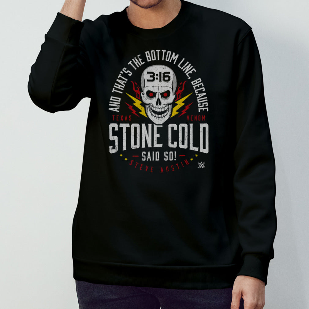 Stone Cold Steve Austin Said So Bottom Line Black T shirt