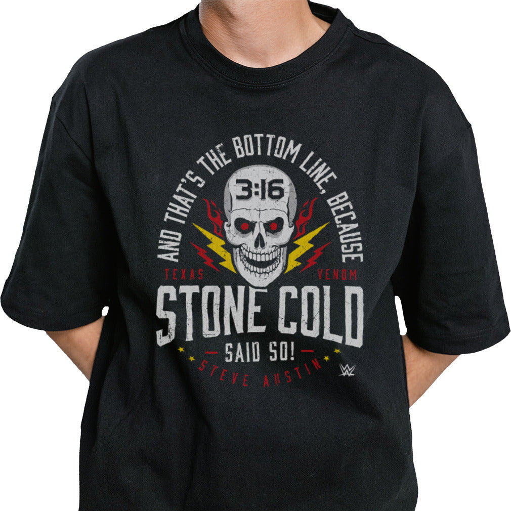 Stone Cold Steve Austin Said So Bottom Line Black T shirt