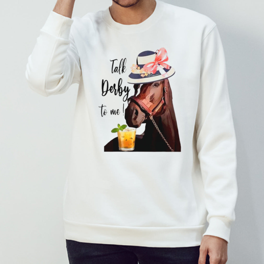 Talk derby to me Kentucky derby horse T-shirts