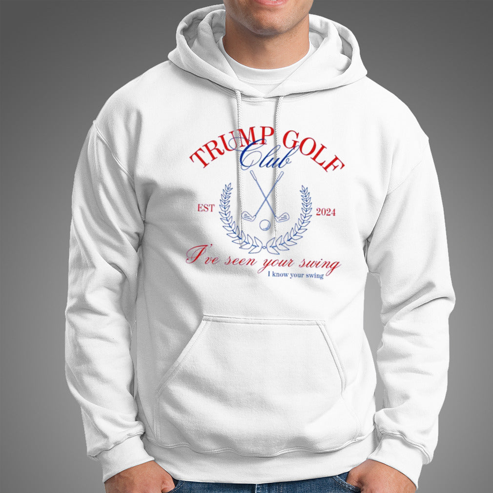 Trump 2024 Funny Golf Club Iâ€™ve Seen Your Swing Political T shirt