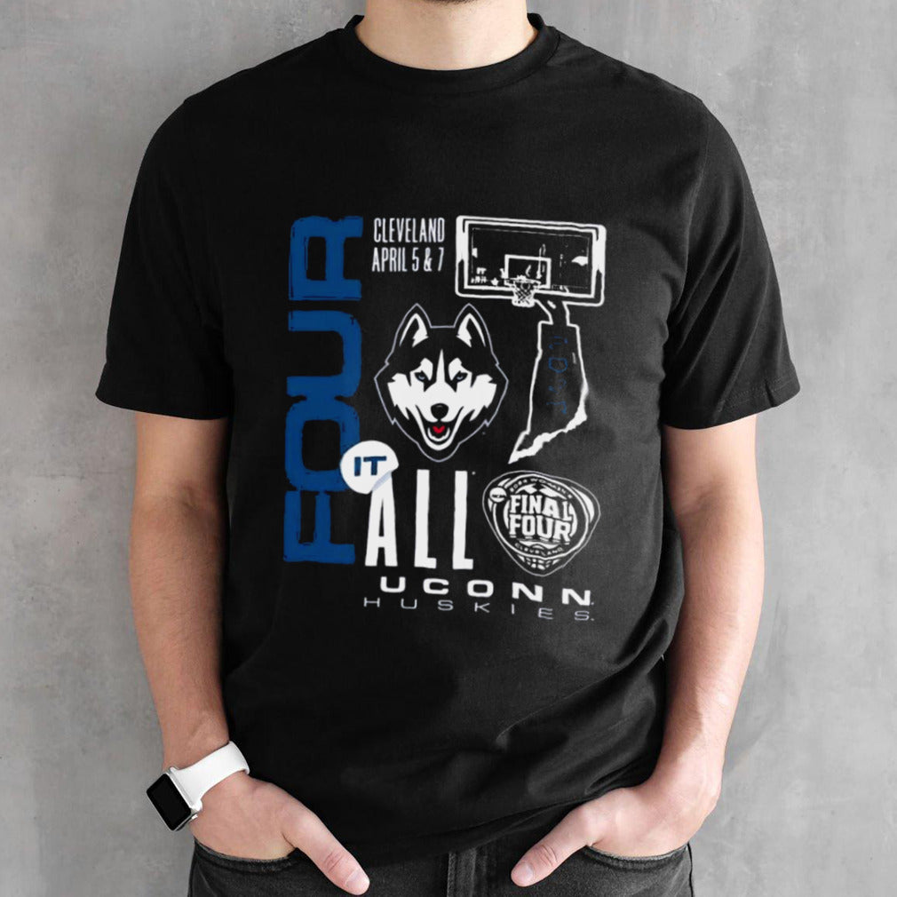 Uconn Huskies NCAA Womensâ€™s Final Four 2024 Four It All Shirts