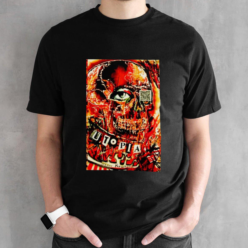 Utopia Means Nowhere skull poster shirts