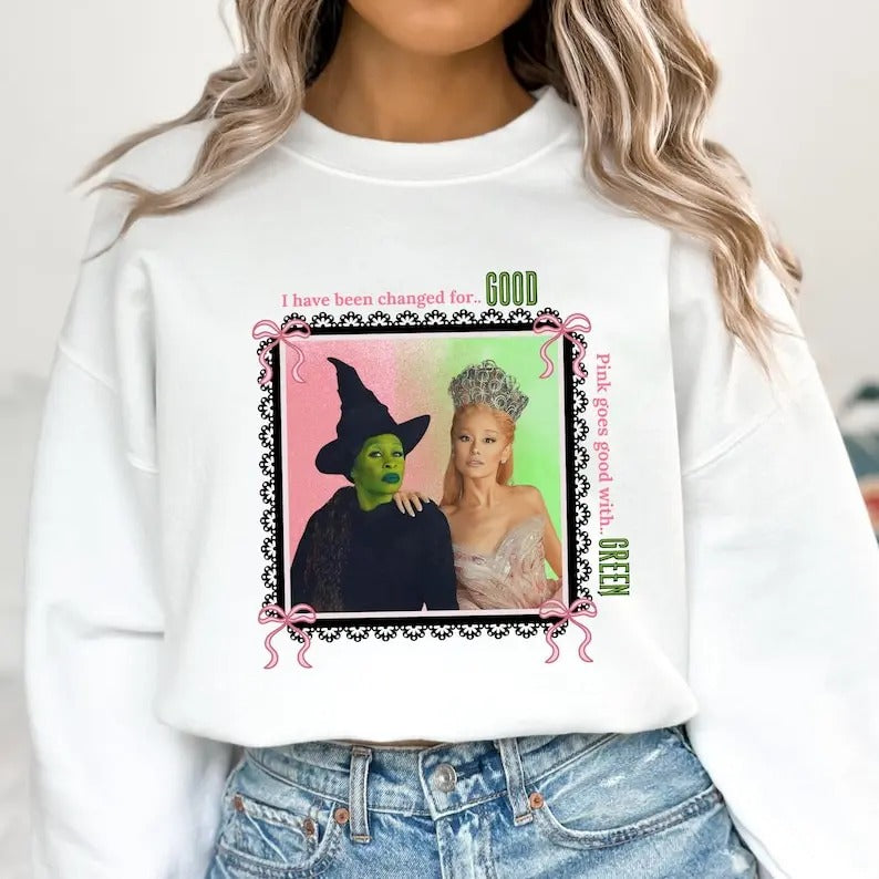 WICKED Sweatshirt, Pink Goes Good With Green Shirt, WICKED Pink Green Sweatshirt, Elphaba Green, Broadway Musical, Wicked Merch, Glinda Pink