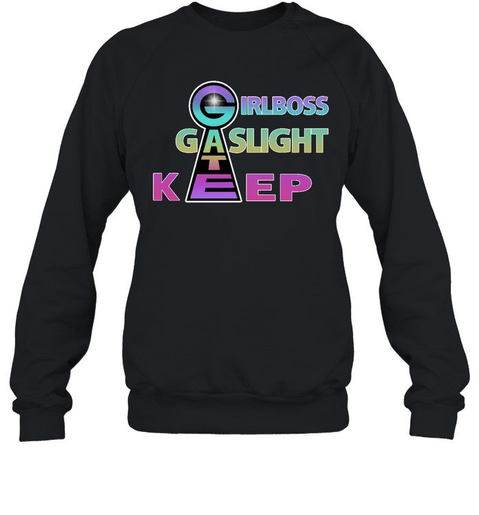 Girlboss Gatekeep Gaslight Hoodie
