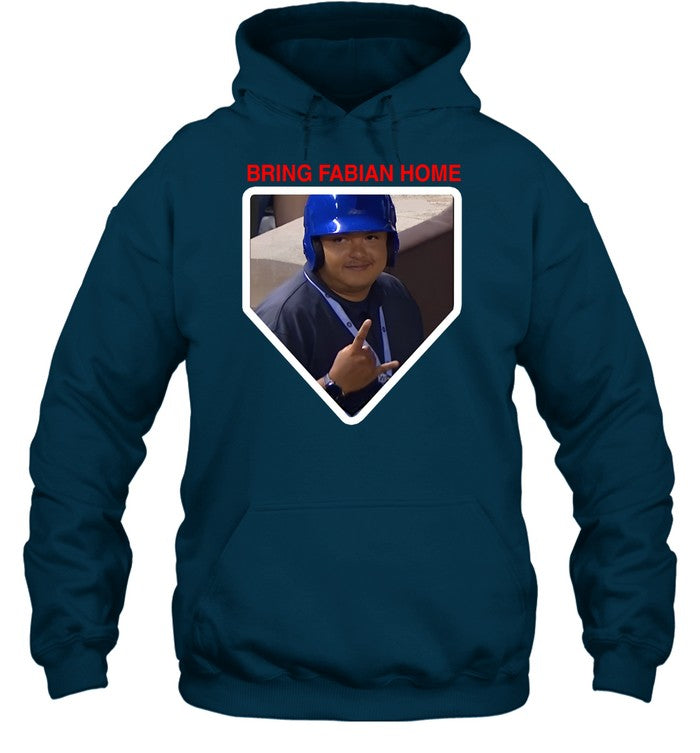 Bring Fabian Home Hoodie