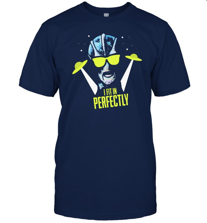 Resident Alien I Fit In Perfectly Shirt