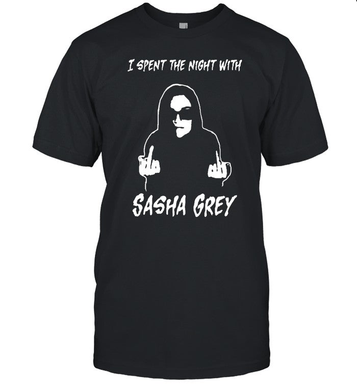 I Spent The Night With Sasha Grey Hoodie