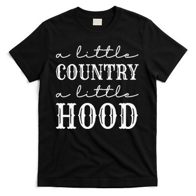A Little Country A Little Hood Southern T-Shirt