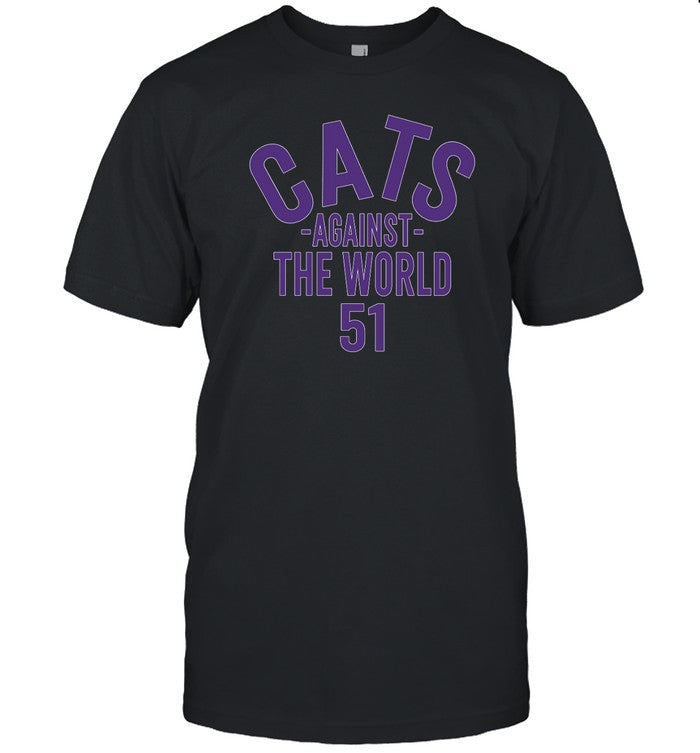 Limited Cats Against The World 51 Shirt, Hoodie, Sweater, Long Sleeve And Tank Top