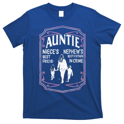Best Aunt Ever Auntie Niece Best Friend Nephew Best Partner Great Gift T-Shirt