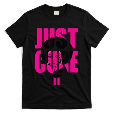 Breast Cancer Awareness Shirt Just Cure It Pink Ribbon Tee T-Shirt