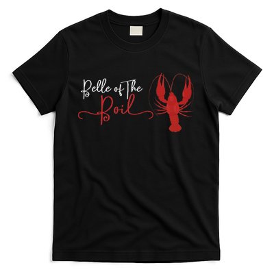 Belle Of The Boil Seafood Boil Party Crawfish Lobster T-Shirt