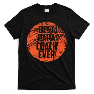 Best Papa Coach Ever Basketball Cool Sports Team Dad Father T-Shirt