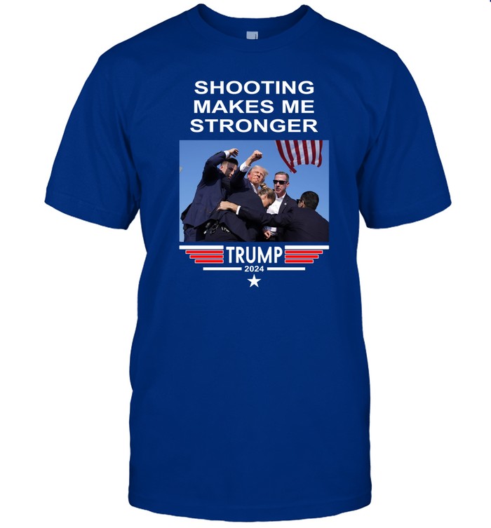 Fearbuck Shooting Makes Me Stronger Trump Shirts