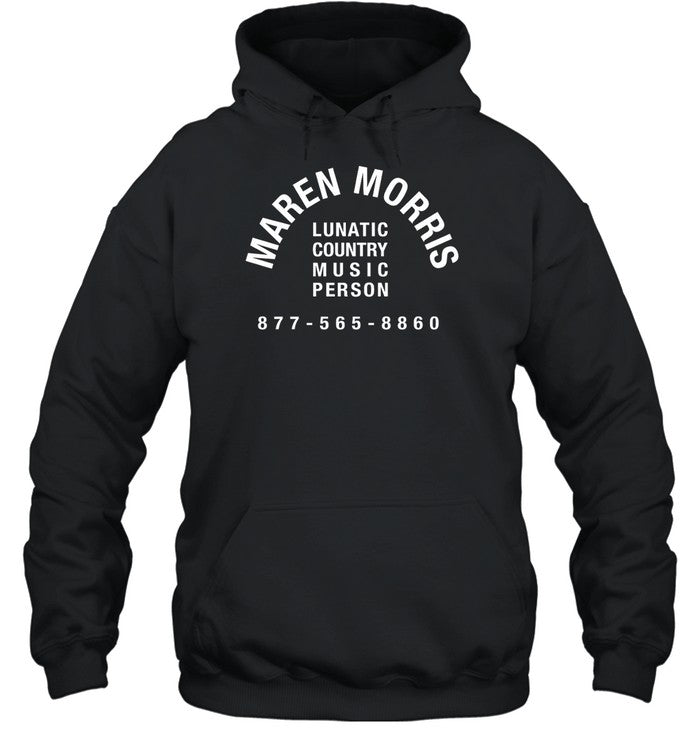 Maren Morris Lunatic Country Music Person Hoodie