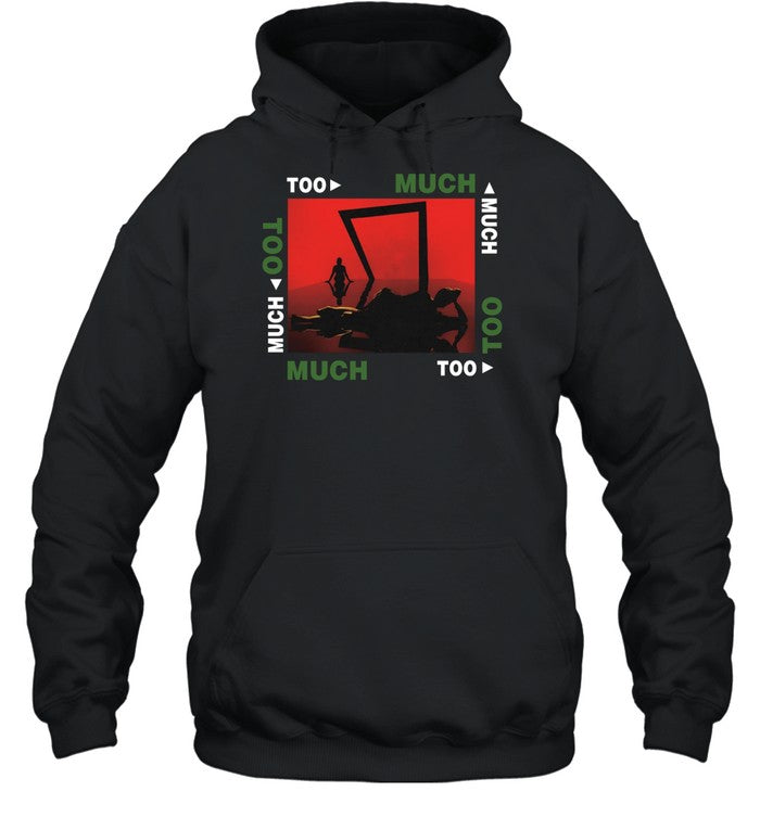Too Much Starring The Kid Laroi Hoodie