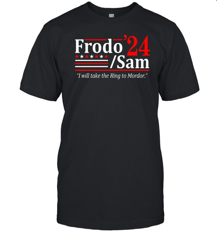 Frodo And Sam 2024 I Will Take The Ring To Mordor Shirt
