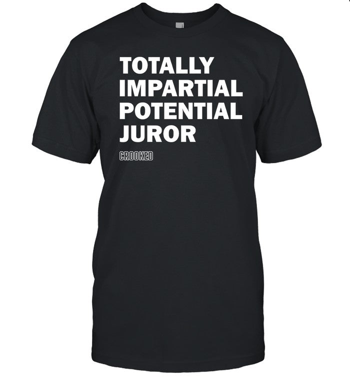 Totally Impartial Potential Juror Hoodie