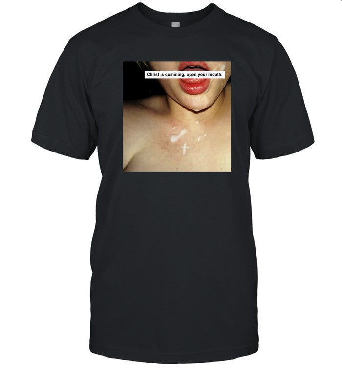 Christ Is Cumming Open Your Mouth Hoodie