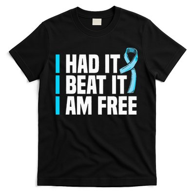 Cancer I Had It I Beat It Im Free Prostate Cancer Survivor T-Shirt