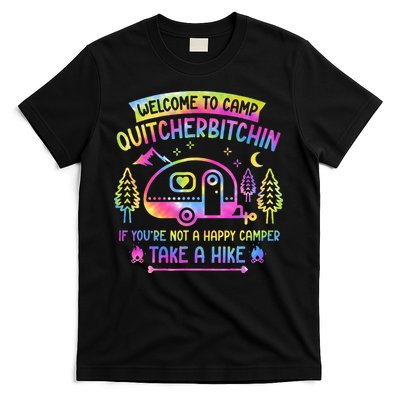 Camper Welcome To Camp Quitcherbitchin Funny Camping Life T-Shirt