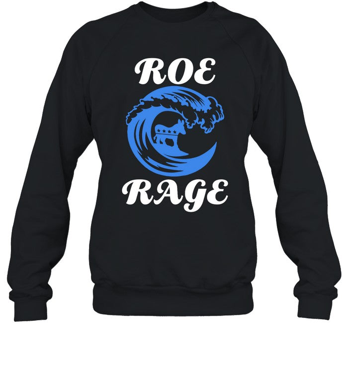Roe Rage Vote Blue In 2022 Shirt Emily Winston
