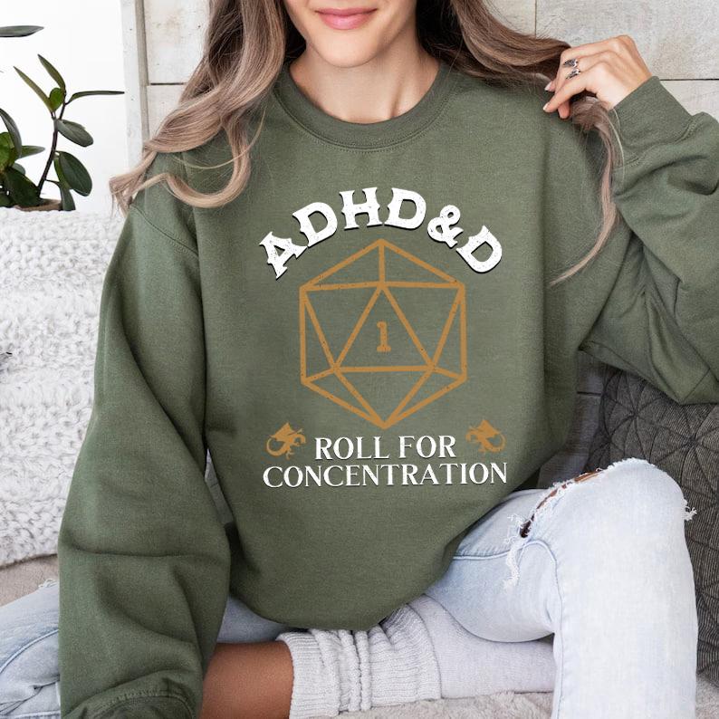 ADHD&D Roll for Concentration Sweatshirt - Dungeons and Dragons T-Shirt, Green, Unisex Design, Ideal for RPG Gift