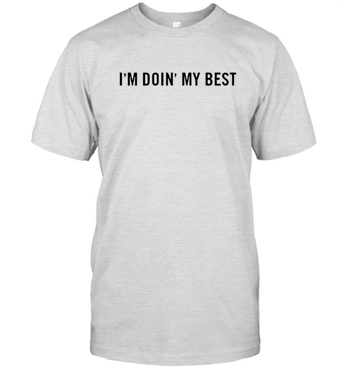 Kelsea Ballerini I'm Doin' My Best Shirt