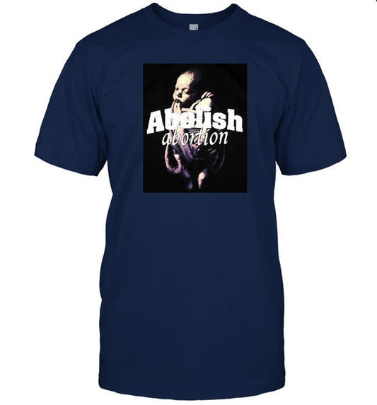 abolish abortion funny shirt