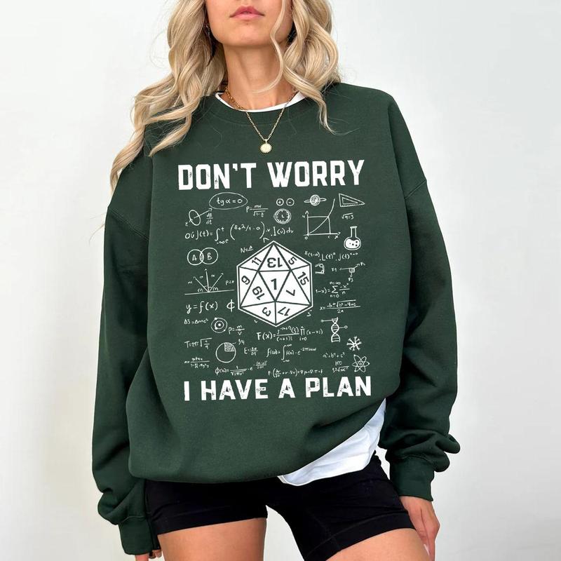 Don't Worry I Have a Plan T-Shirt Sweatshirt - Black Cotton with Dungeons and Dragons Design, Casual Gift for Gamer, Roll 1